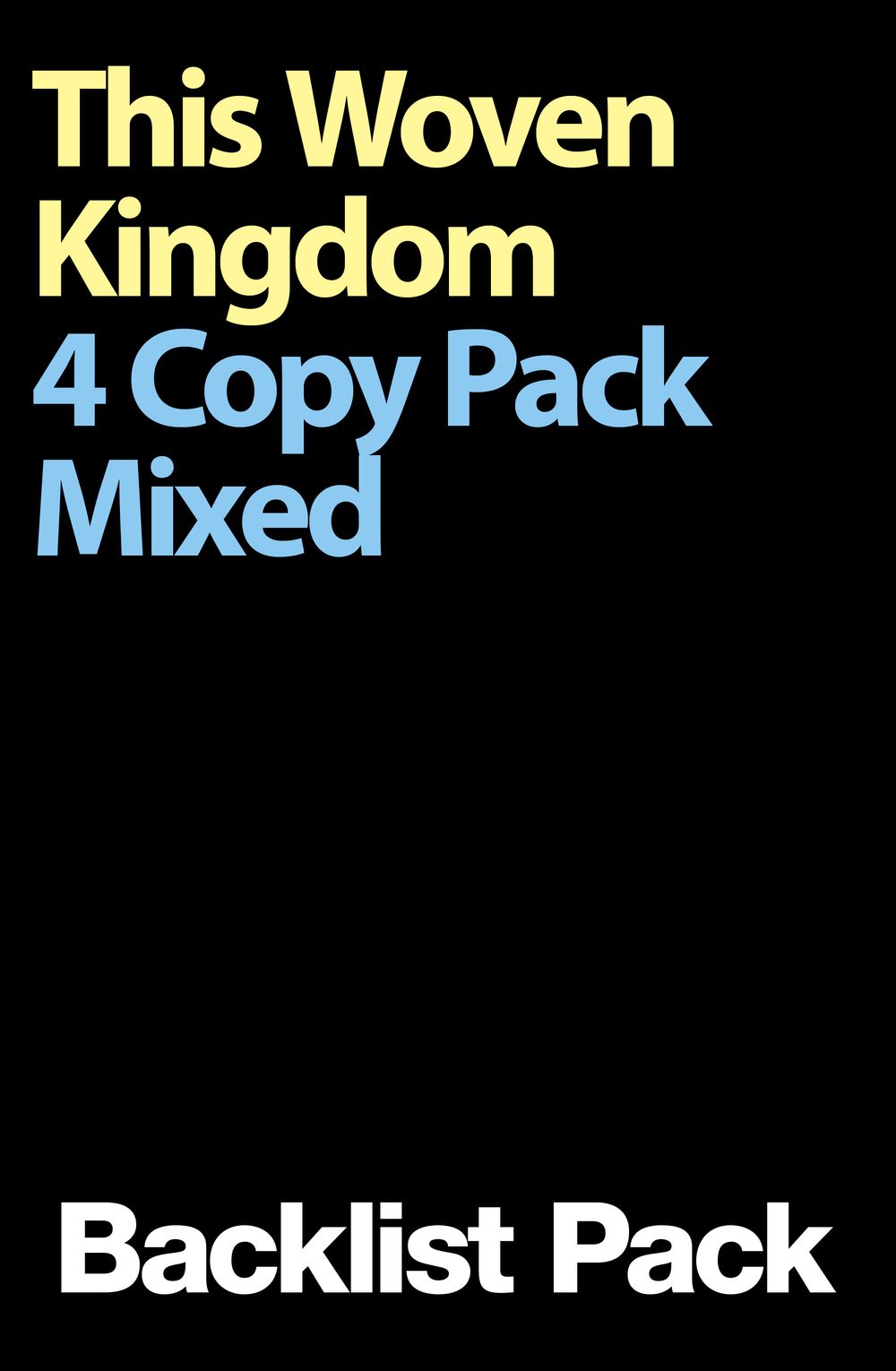 This Woven Kingdom 4 Copy Mixed Pack