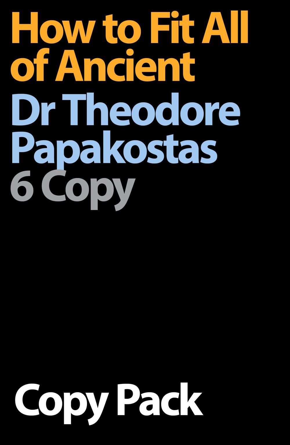 How To Fit All Of Ancient Greece In An Elevator 6 Copy Pack