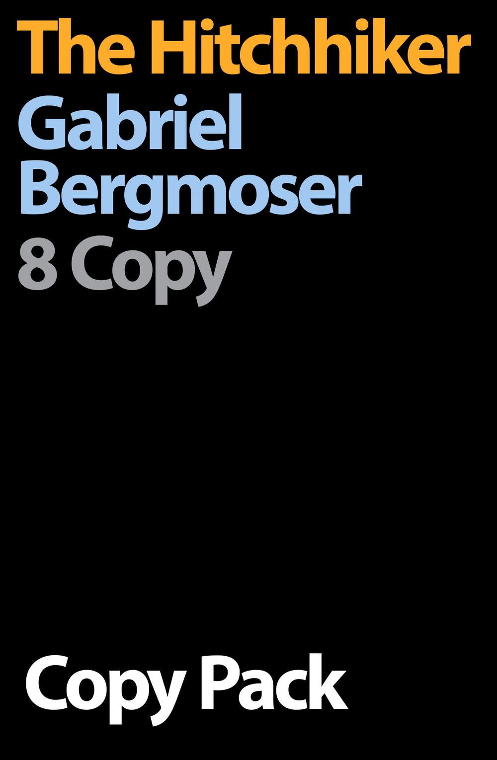 The Hitchhiker 8 Copy Pack