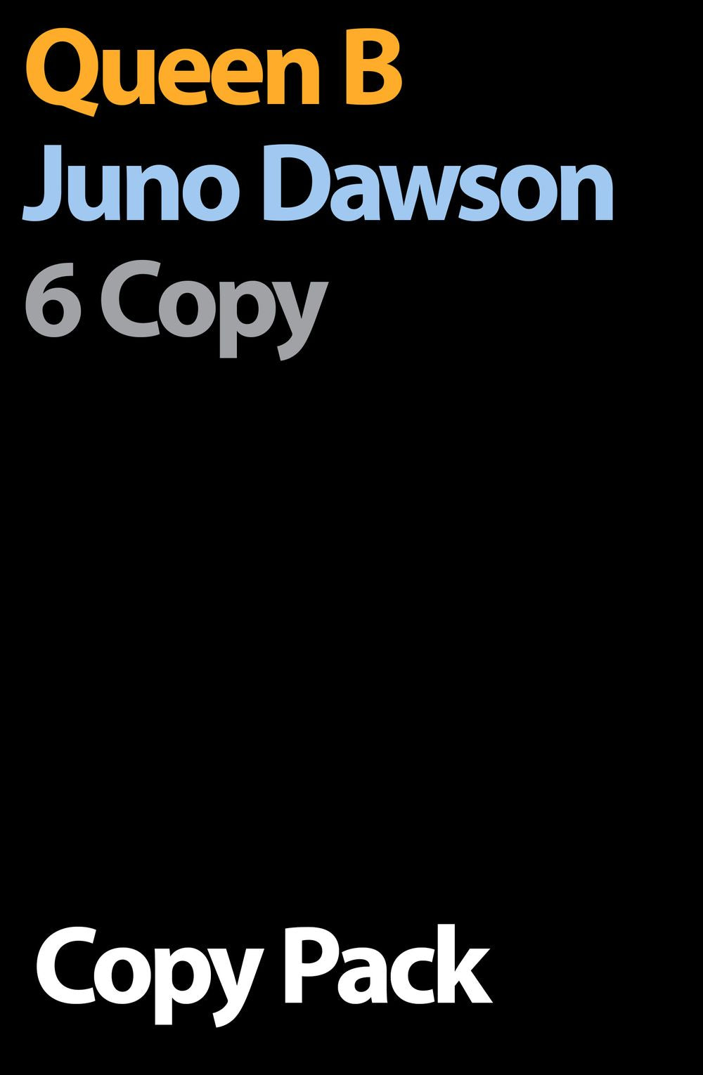 Queen B 6 Copy Pack