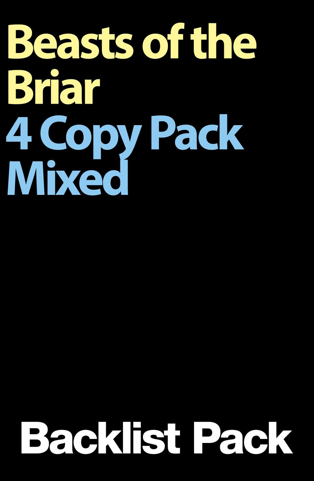 Beasts Of The Briar 4 Copy Mixed Pack