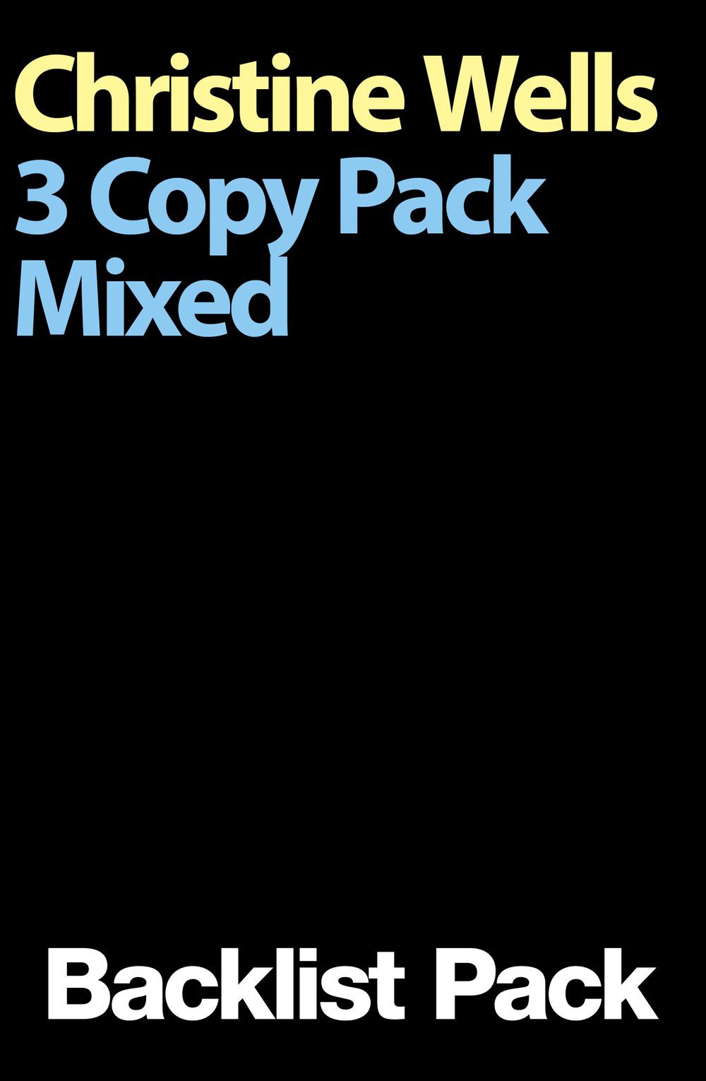 Christine Wells 3 Copy Mixed Pack