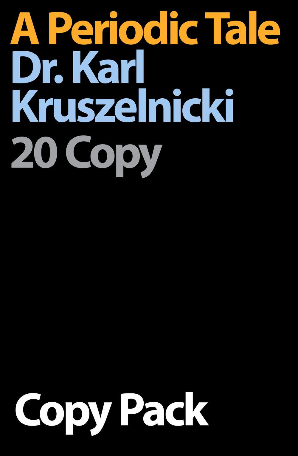 Periodic Tale 20 Copy Pack