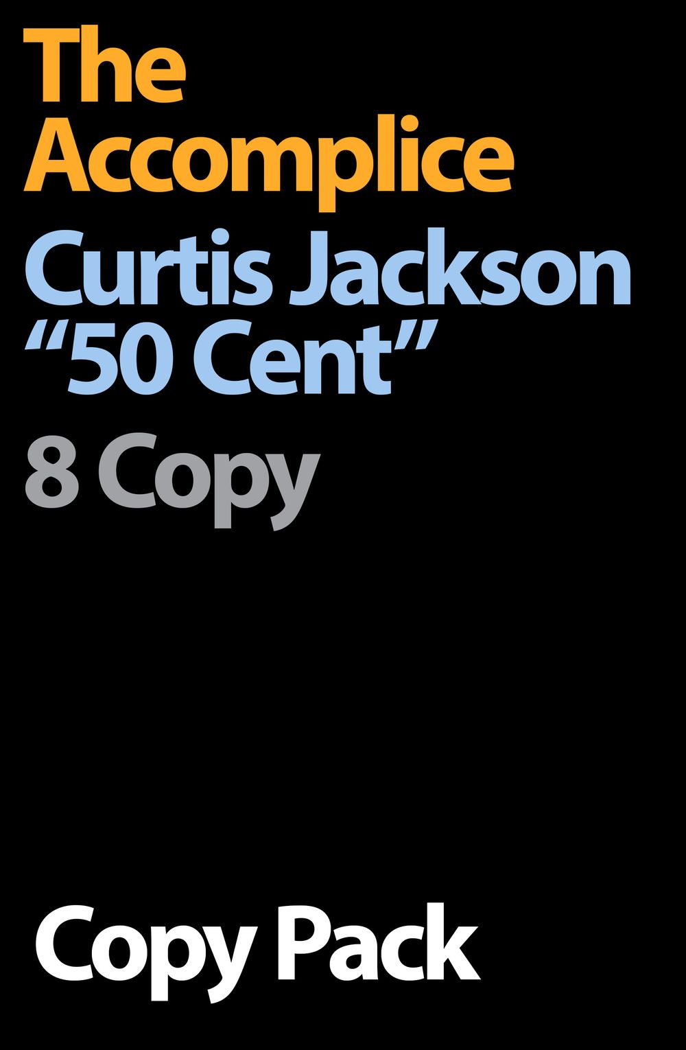 The Accomplice: A Novel 8 Copy Pack