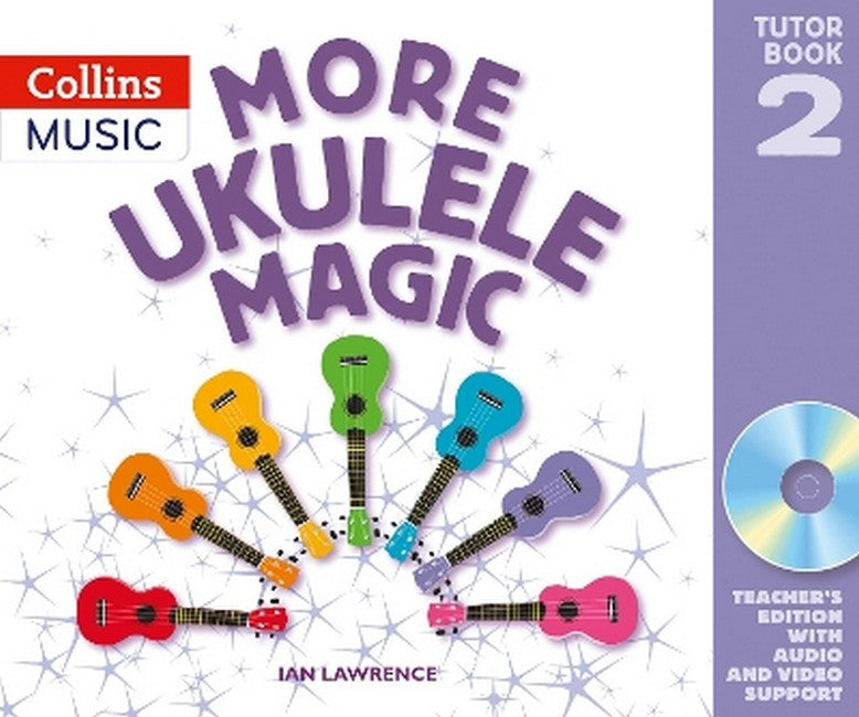 More Ukulele Magic: Tutor Book 2 - Teacher's Book (with CD) cover