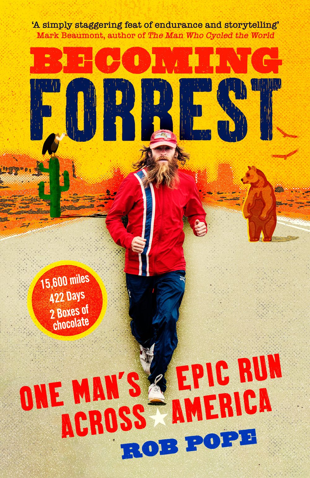 Becoming Forrest: One Man's Epic Run Across America