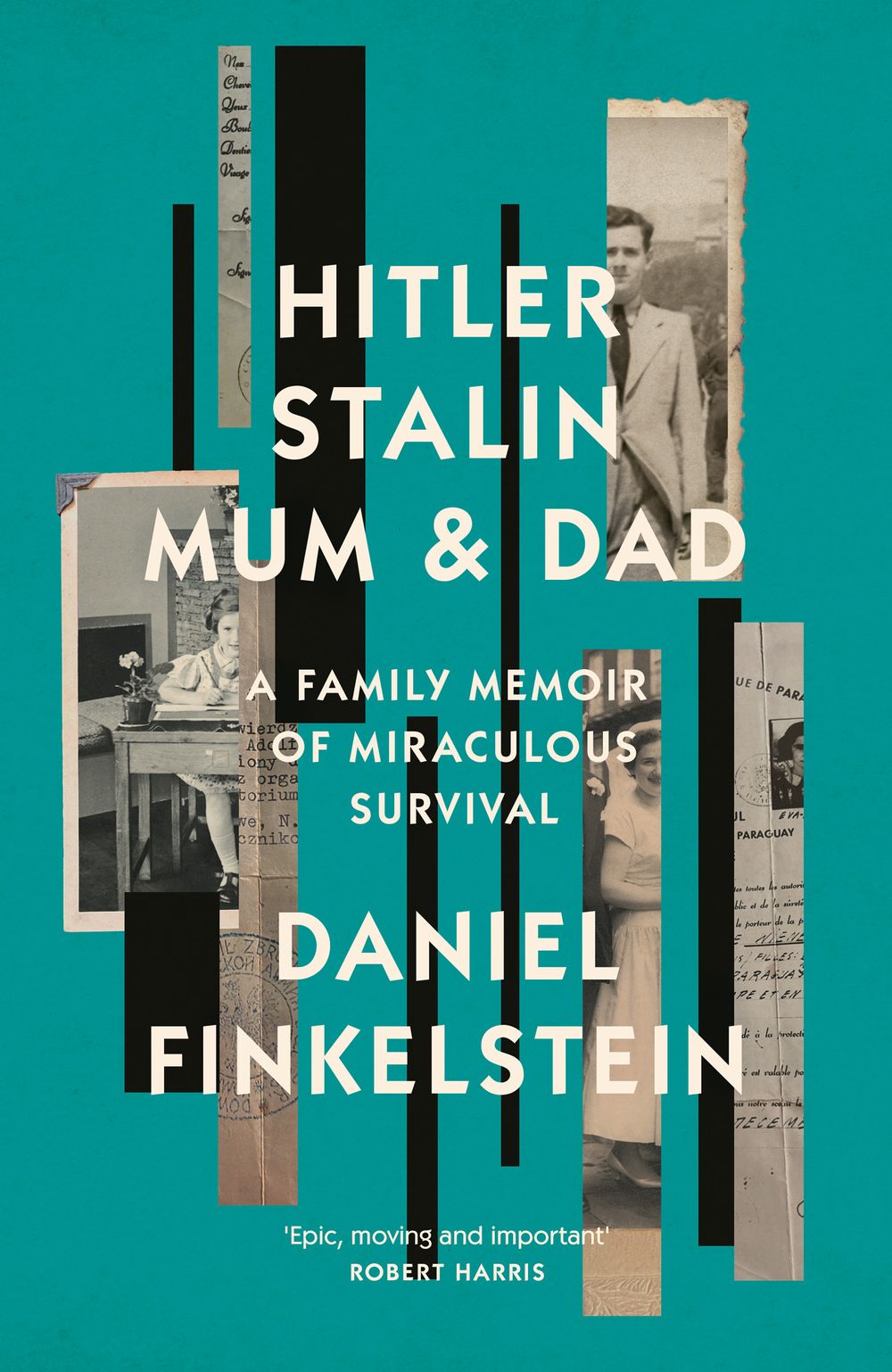 Hitler, Stalin, Mum, Dad: A Family Memoir