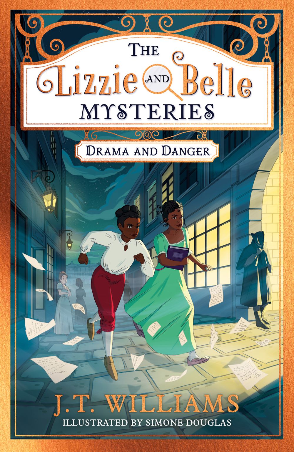 Drama and Danger: The Lizzie and Belle Mysteries #1