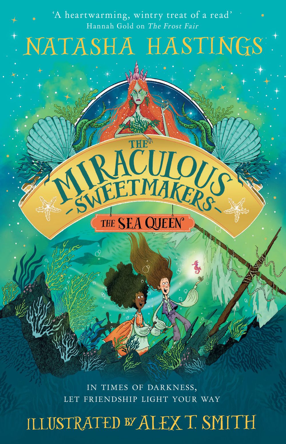 The Sea Queen: The Miraculous Sweetmakers #2