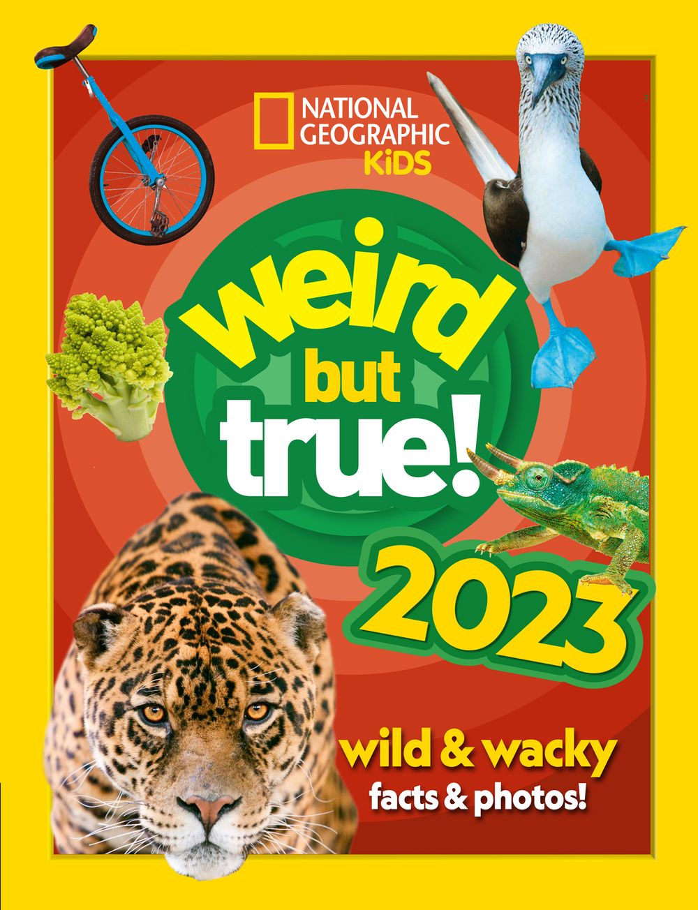 National Geographic Kids - Weird But True! 2023: Wild And Wacky Facts & Photos!