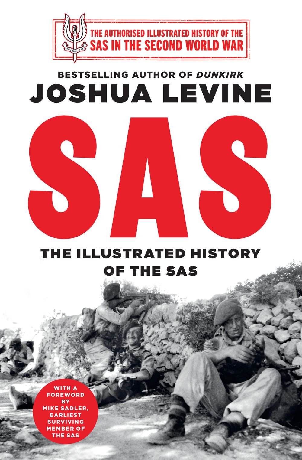 SAS: An Illustrated History Of The Sas During The Second World War