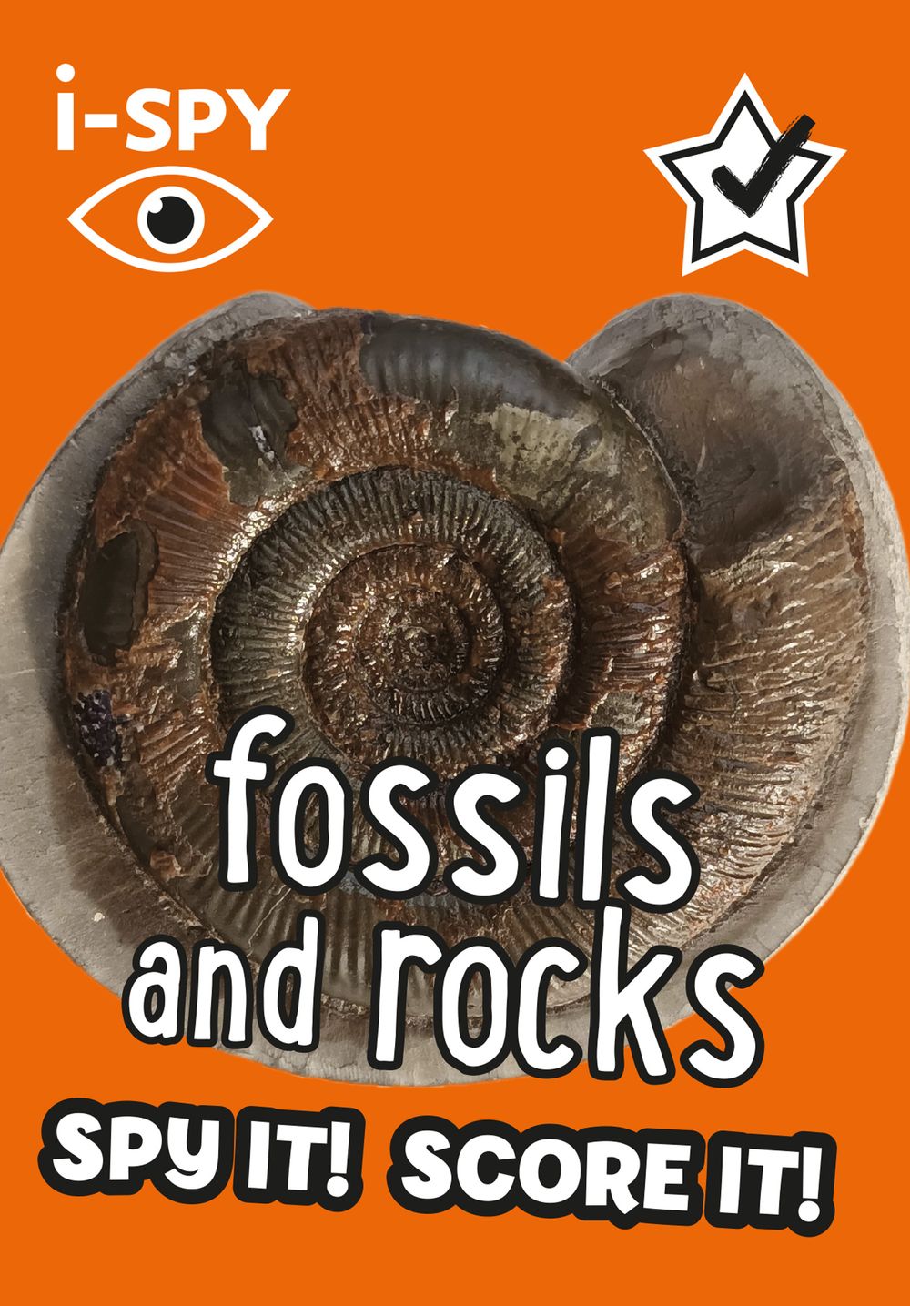 I-Spy Fossils and Rocks: Spy It! Score It!