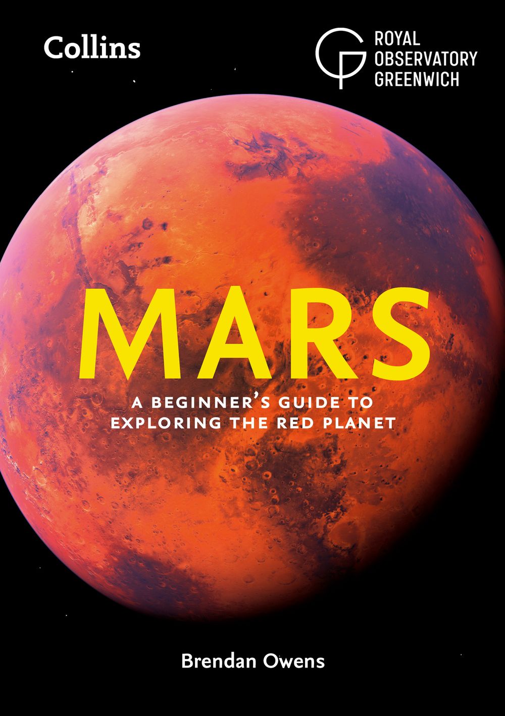 Mars: A Beginner's Guide To Exploring The Red Planet