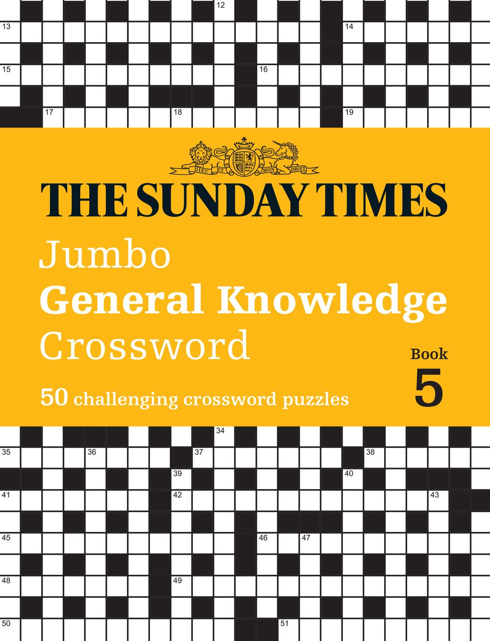 The Sunday Times Puzzle Books The Sunday Times Jumbo General Knowledge Crossword Book 5: 50 General Knowledge Crosswords
