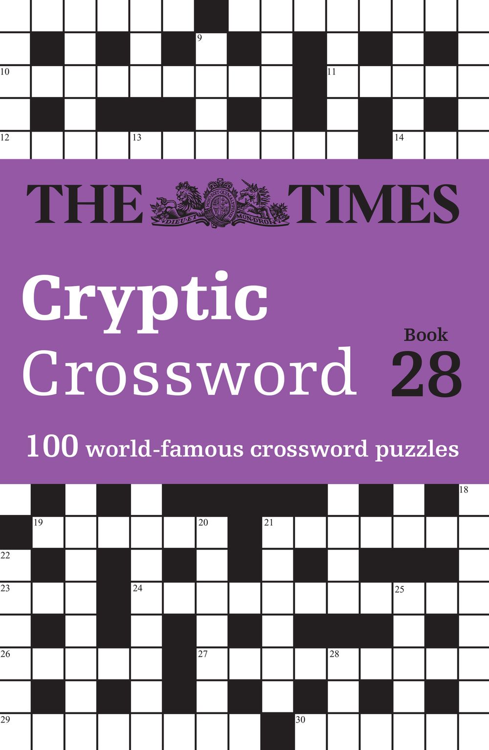 The Times Crosswords - The Times Cryptic Crossword Book 28: 100 world - famous crossword puzzles