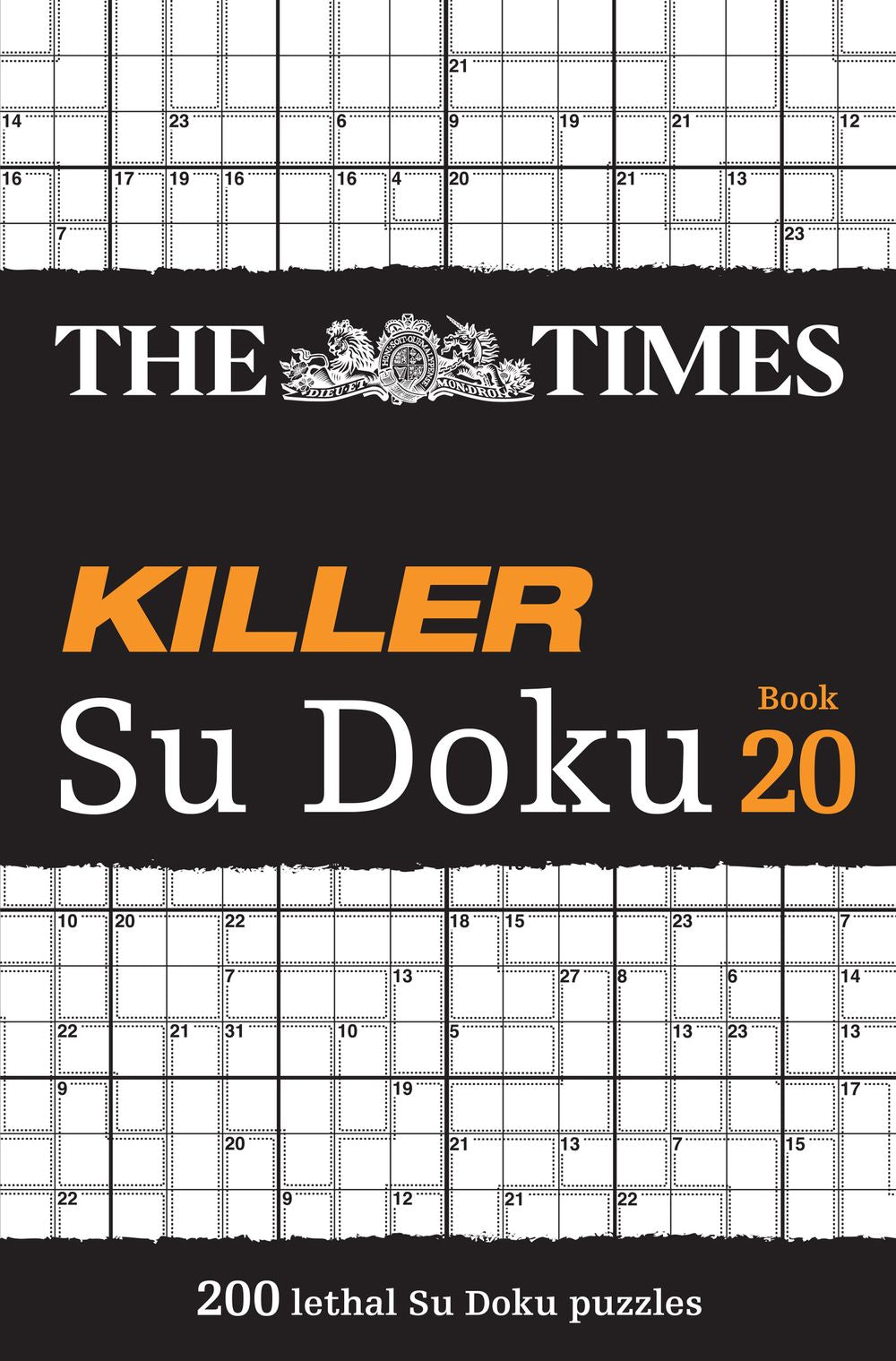 The Times Su Doku: The Times Killer Su Doku Book 20: 200 Lethal Su Doku Puzzles