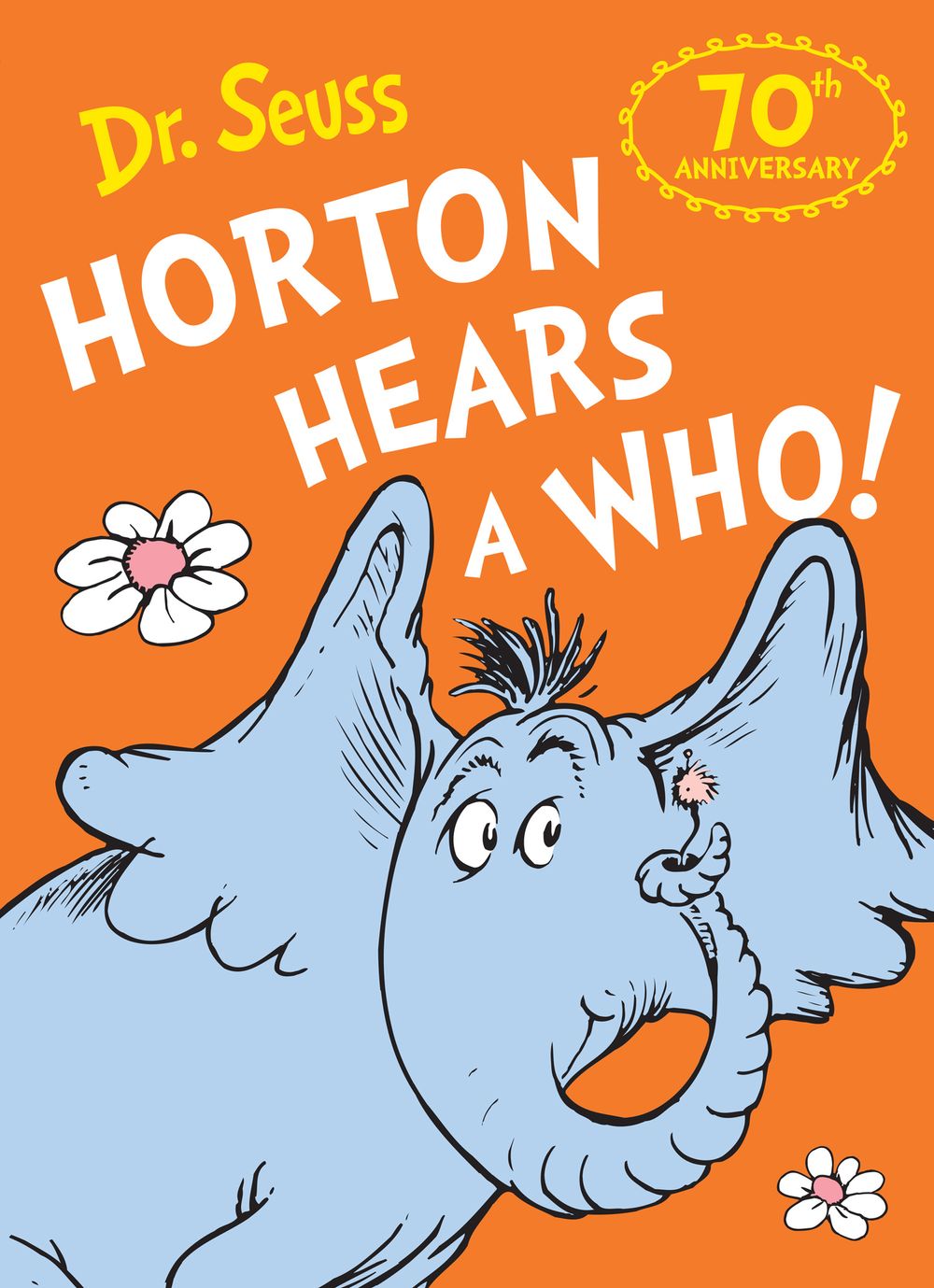 Horton Hears A Who: 70th Anniversary Edition