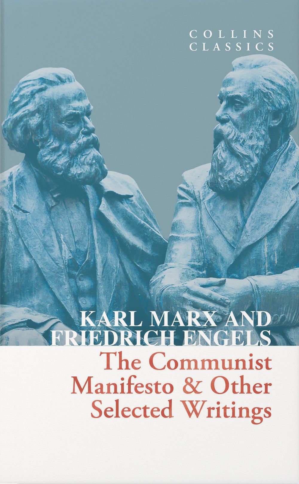Collins Classics - The Communist Manifesto & Other Selected Writings