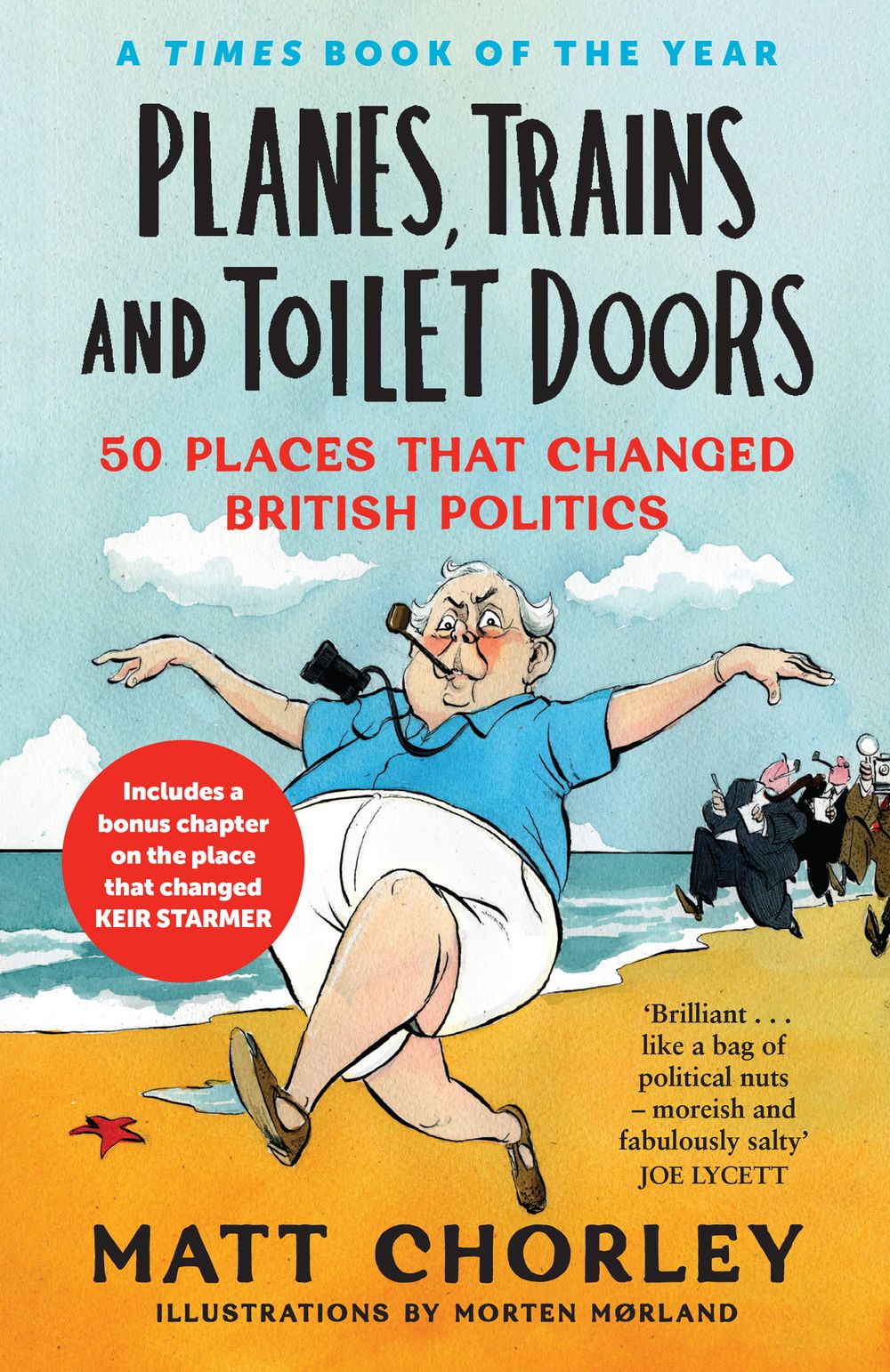 Planes, Trains And Toilet Doors: 50 Places That Changed British Politics