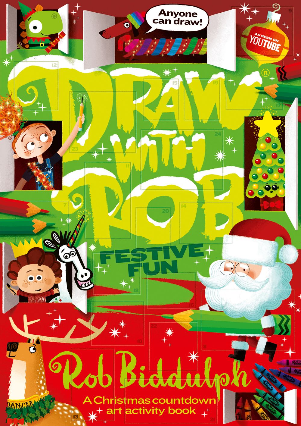 Draw With Rob Festive Fun: A Christmas Countdown Art Activity Book
