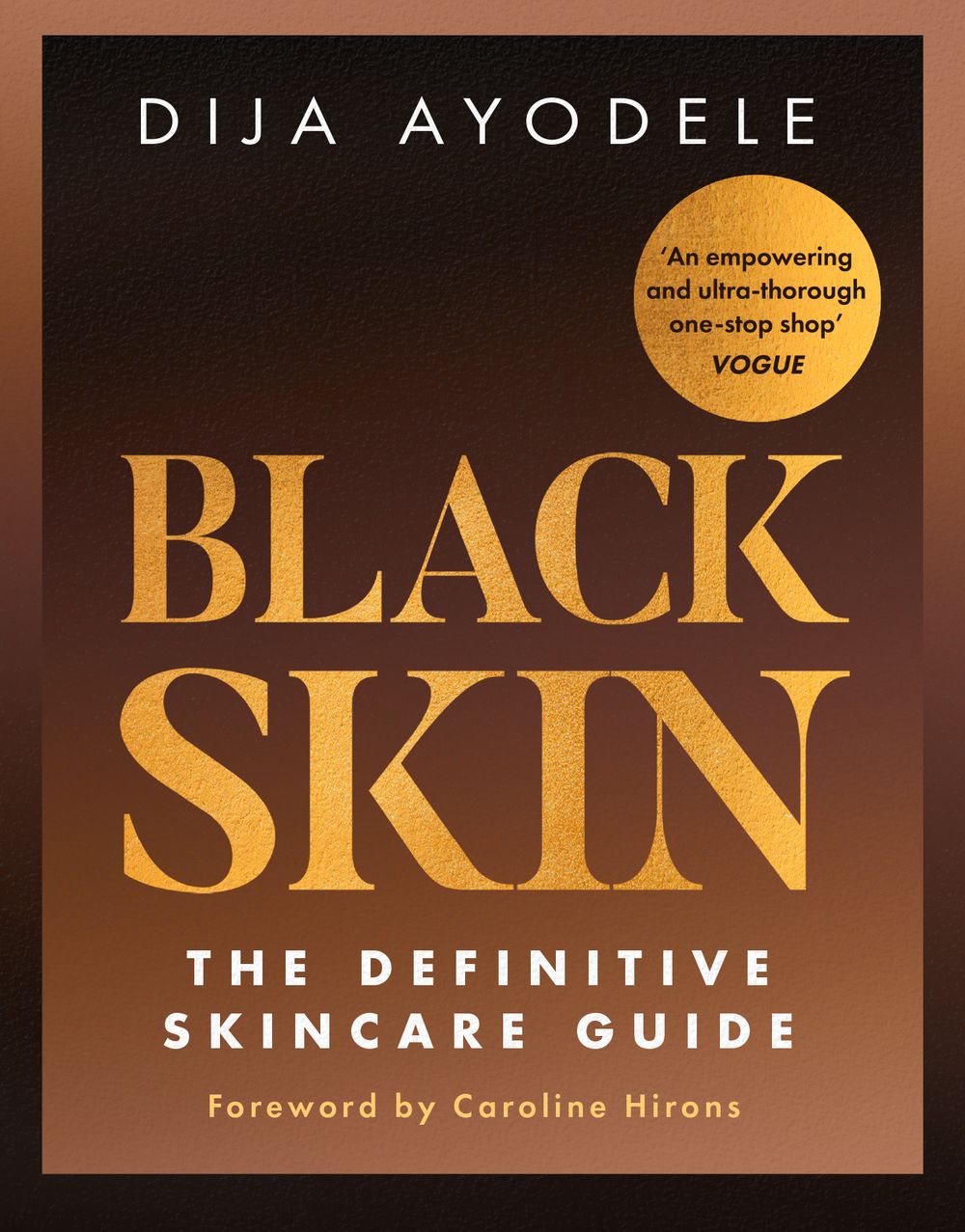Black Skin: The Definitive Skincare Guide