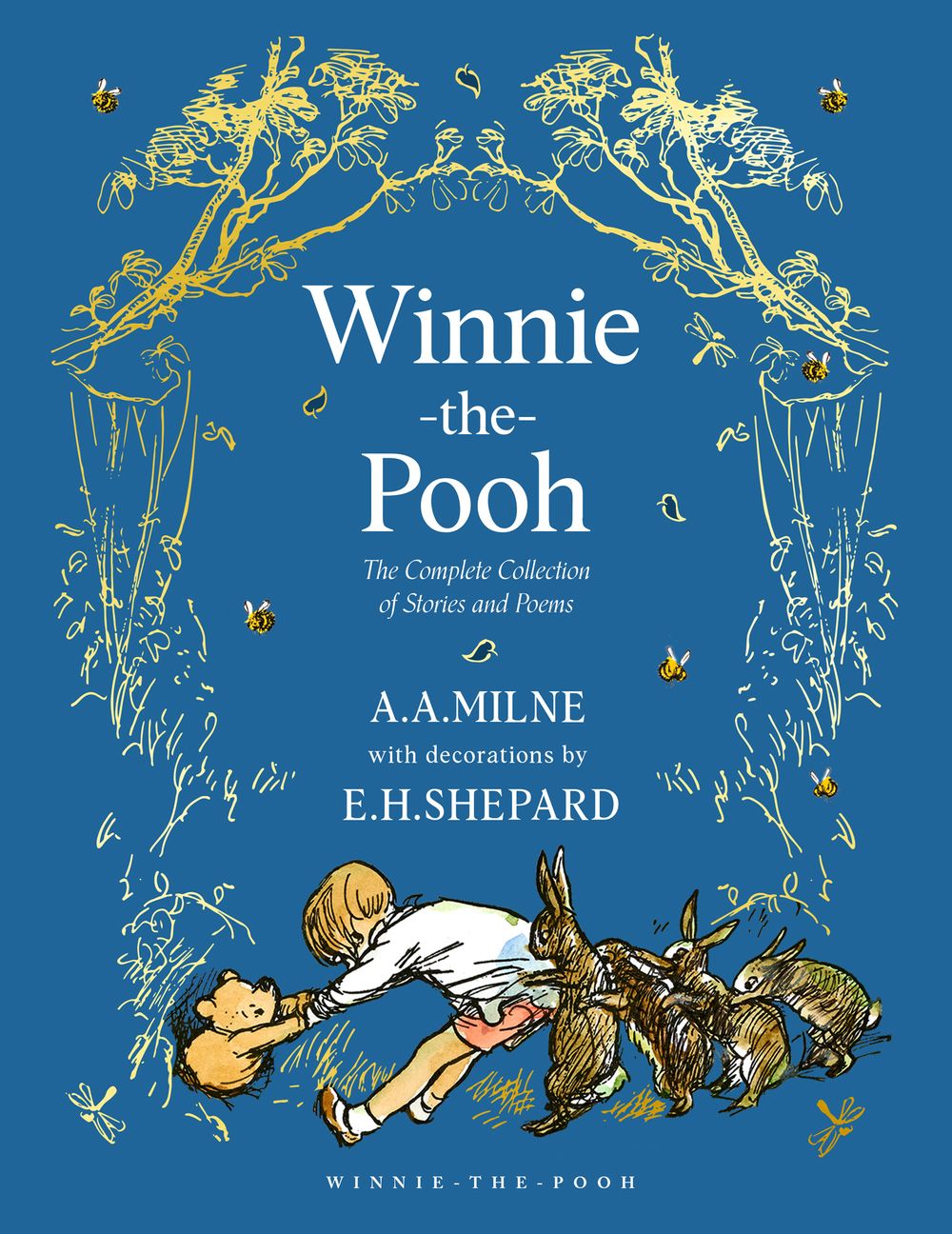 Winnie-the-Pooh The Complete Collection of Stories and Poems
