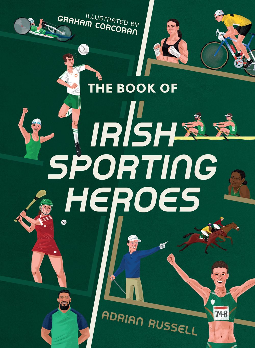 The Book Of Irish Sporting Heroes