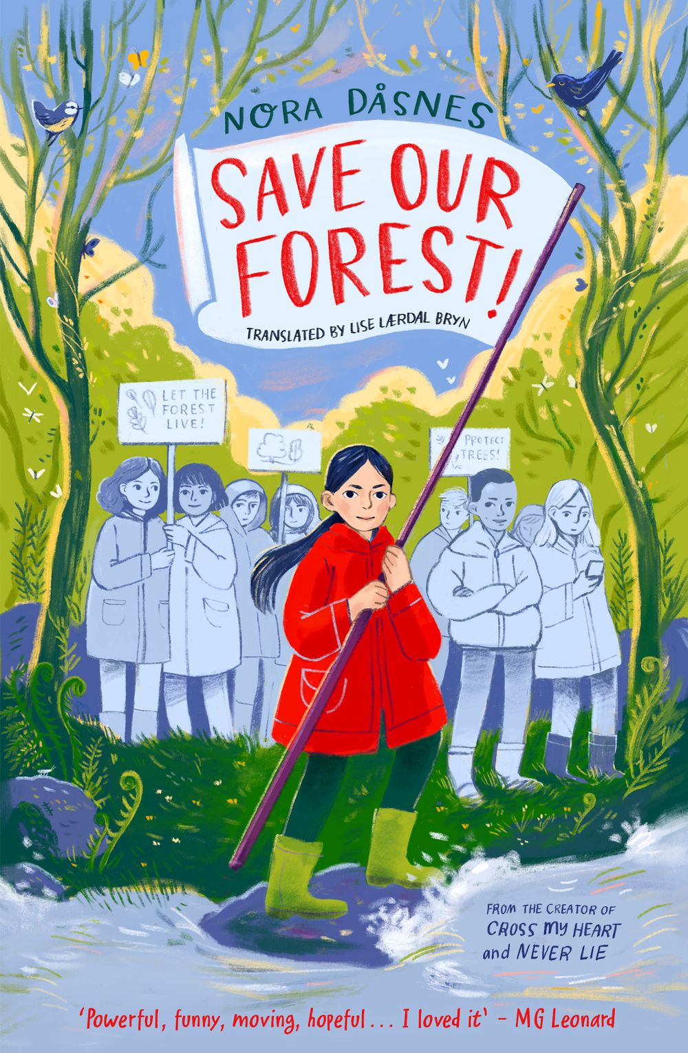 Save Our Forest!: From the Creator of Cross My Heart and Never Lie