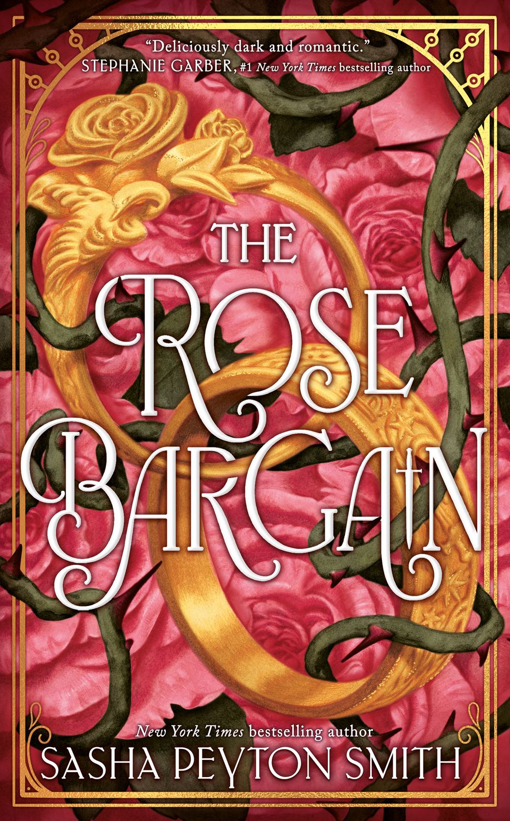 The Rose Bargain: The Stunning New Romantasy For Readers of Sarah J. Maas, Rebecca Ross, Cassandra Clare & Holly Black