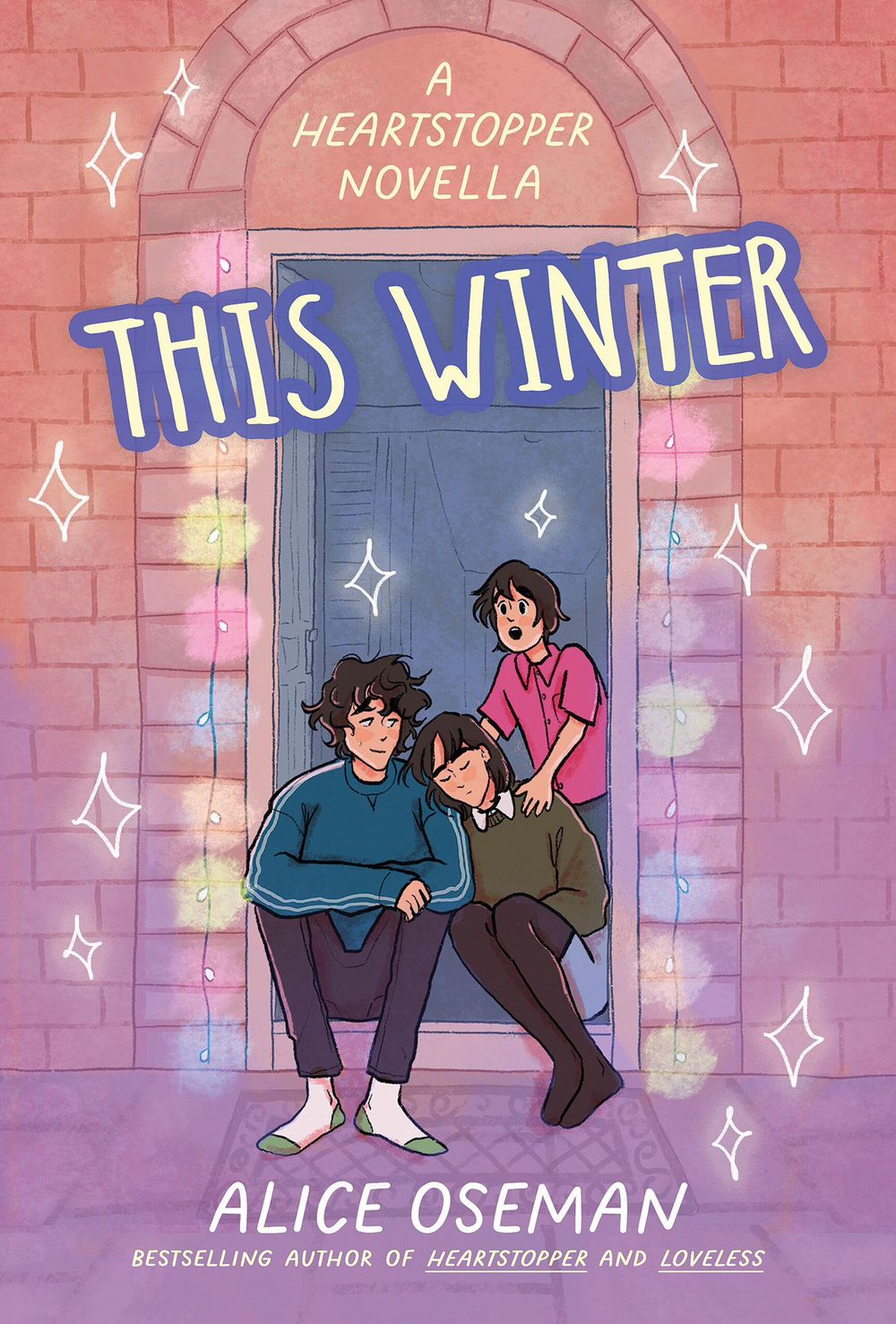 This Winter: A Heartstopper Novella - TikTok made me buy it! Featuring the beloved characters from Netflix's HEARTSTOPPER