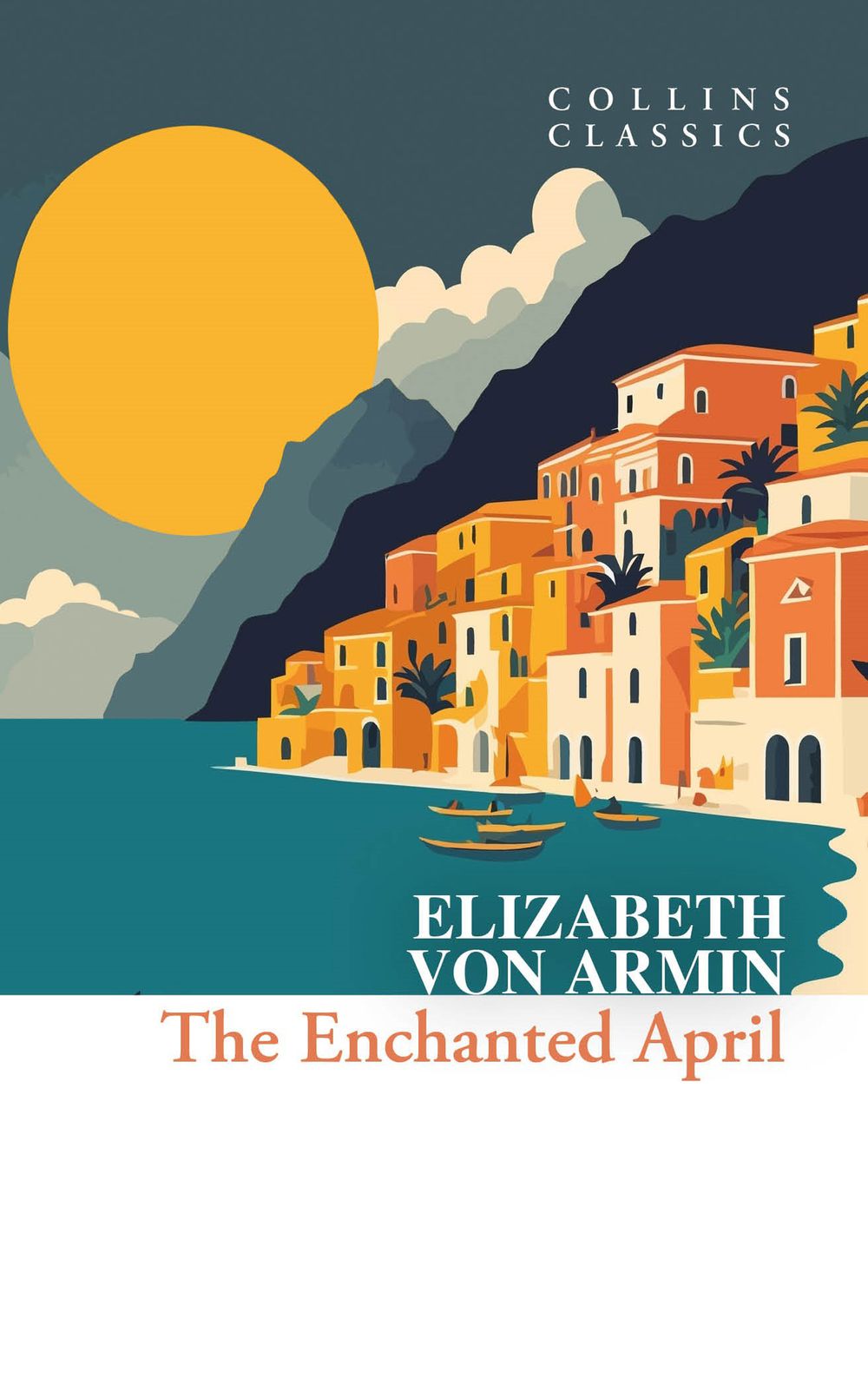 Collins Classics - The Enchanted April
