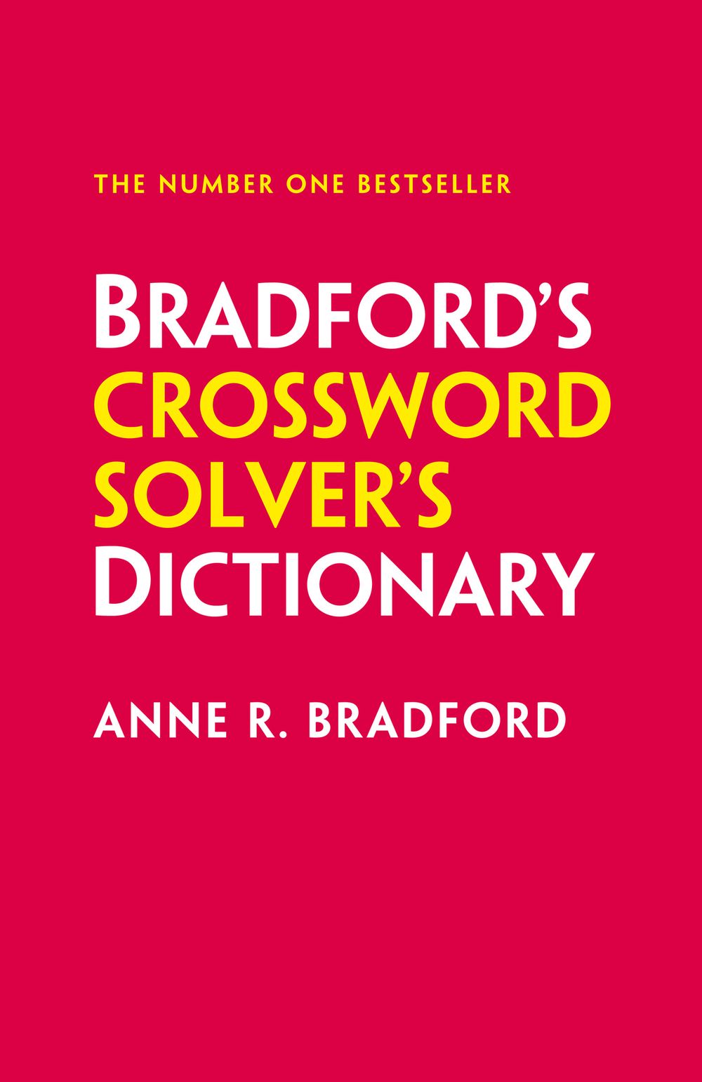 Bradford's Crossword Solver's Dictionary: More Than 330,000 Solutions For Cryptic And Quick Puzzles