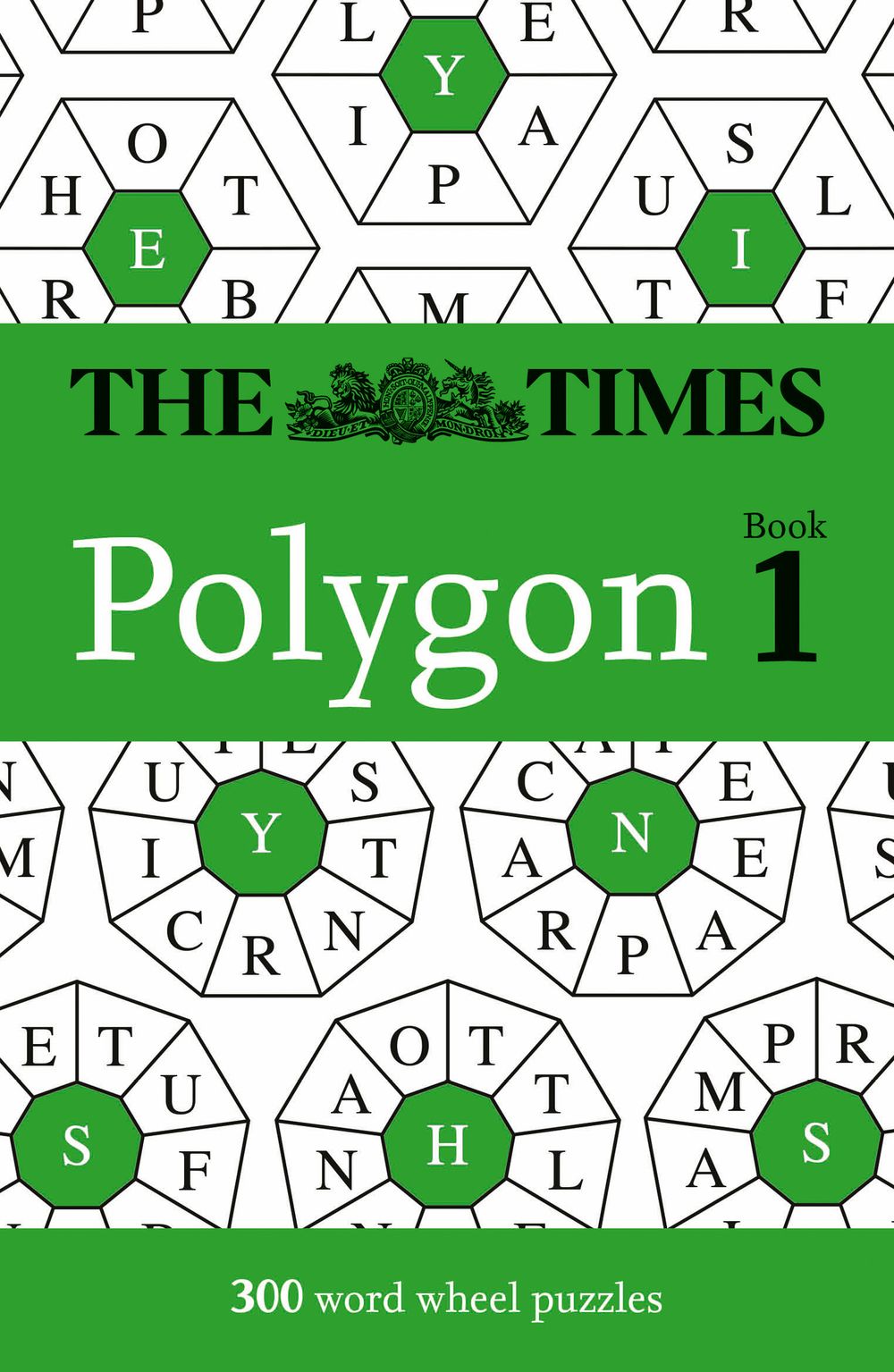 The Times Puzzle Books - The Times Polygon Book 1: 300 Word Wheel Puzzles