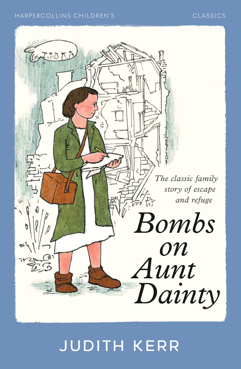 Bombs On Aunt Dainty: Harpercollins Children's Classics