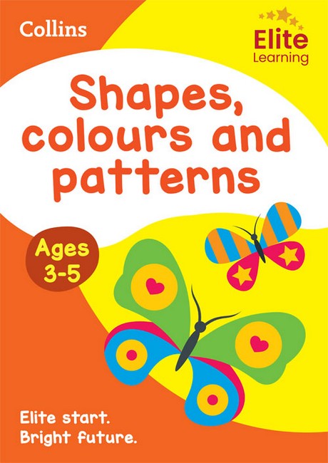 Shapes, Colours and Patterns Ages 3-5 cover