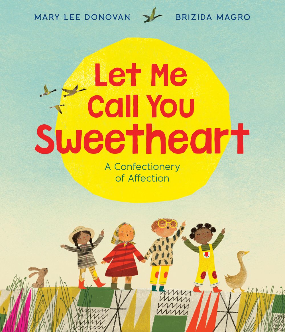 Let Me Call You Sweetheart: A Confectionary of Affection