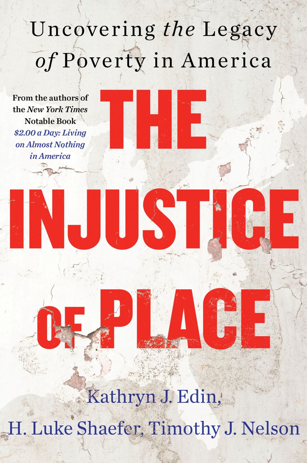 The Injustice of Place: Uncovering The Legacy Of Poverty In America