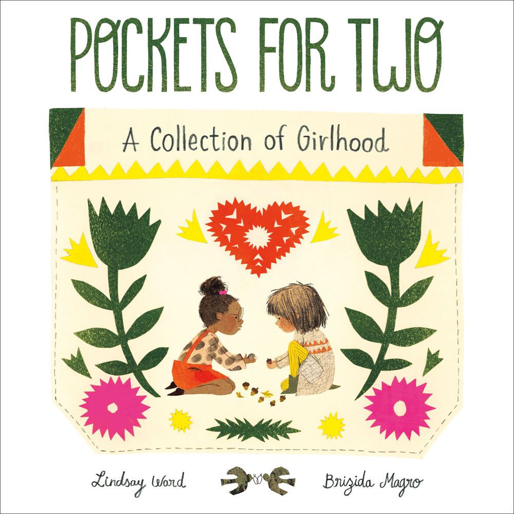 Pockets For Two: A Collection Of Girlhood