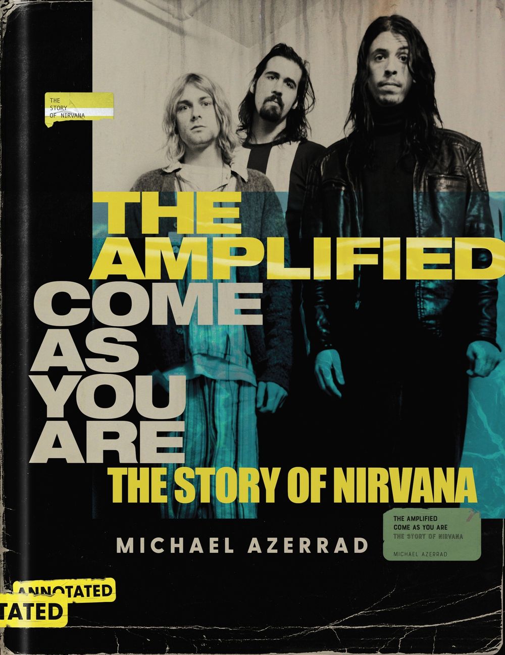 The Amplified Come As You Are: The Story Of Nirvana