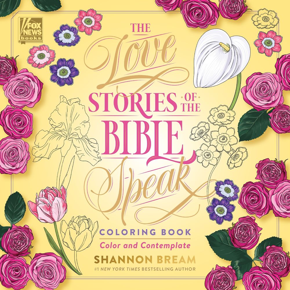 The Love Stories Of The Bible Speak Coloring Book: Color And Contemplate