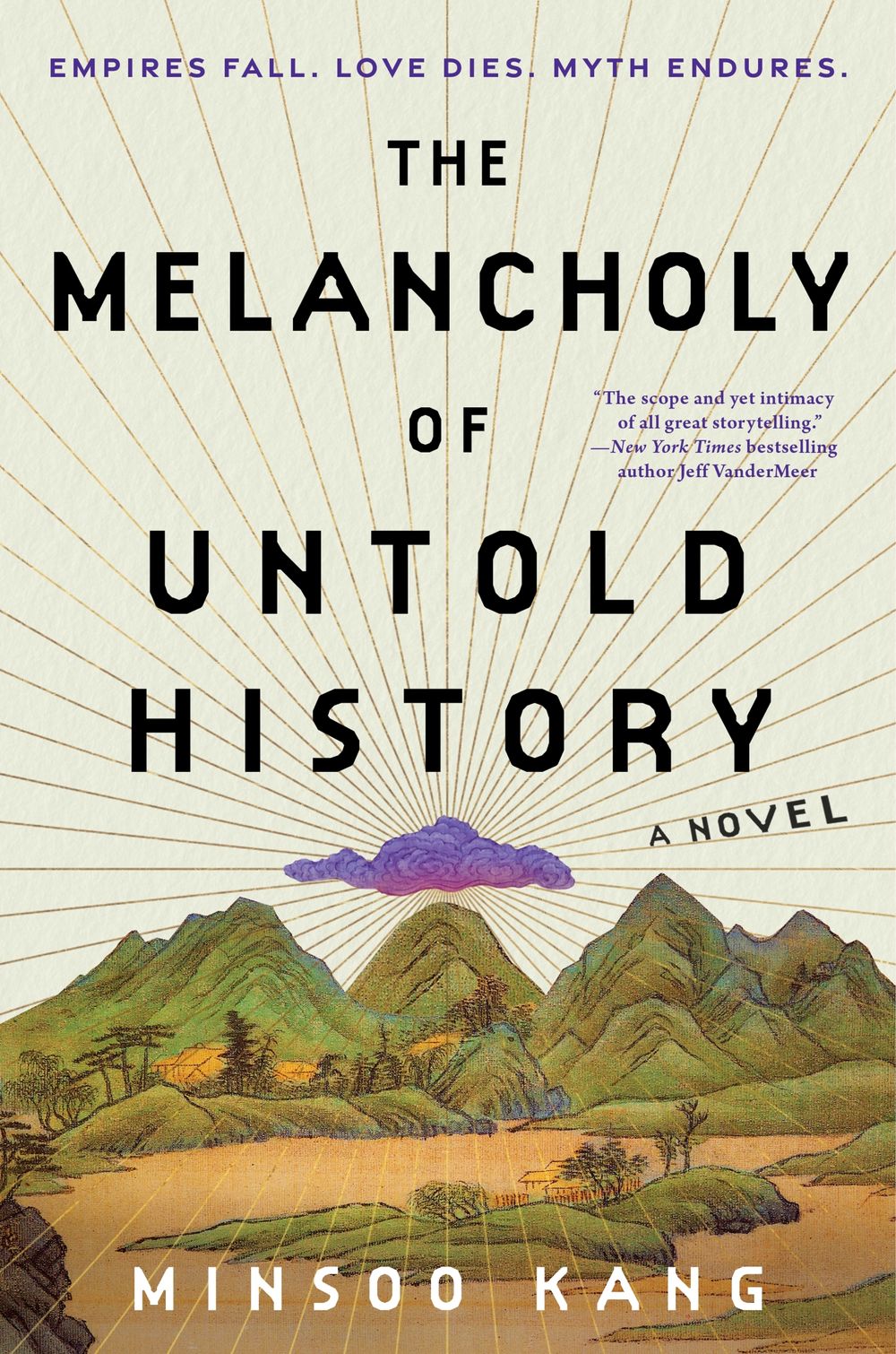 The Melancholy Of Untold History: A Novel