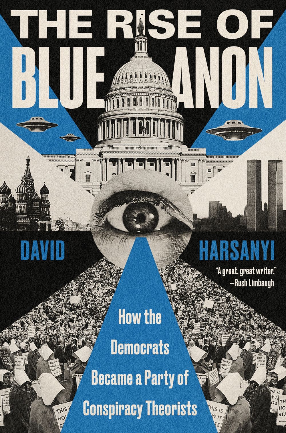 The Rise of Blue Anon: How the Democrats Became a Party of Conspiracy Theorists