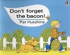 Don't Forget The Bacon book cover