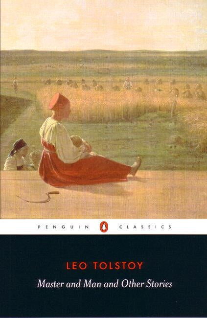 Master and Man and Other Stories
