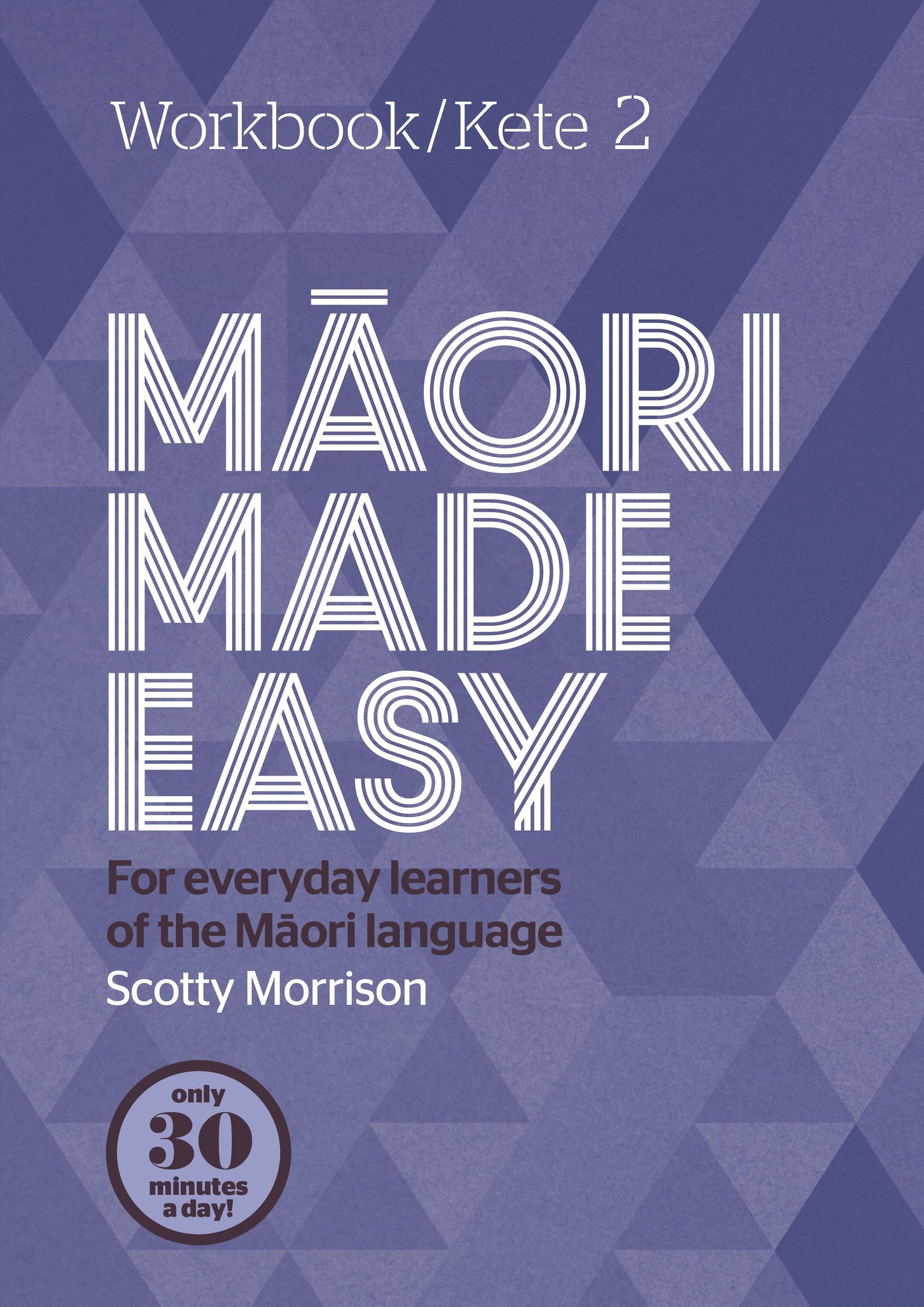 Kete 2: Maori Made Easy Workbook