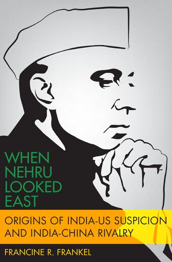 When Nehru Looked East book cover
