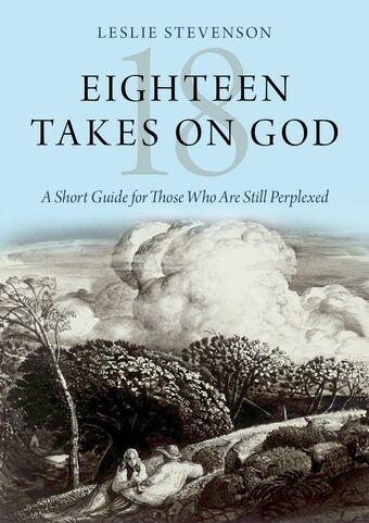 Eighteen Takes on God book cover