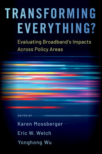 Transforming Everything? Evaluating Broadband's Impacts Across Policy Areas book cover