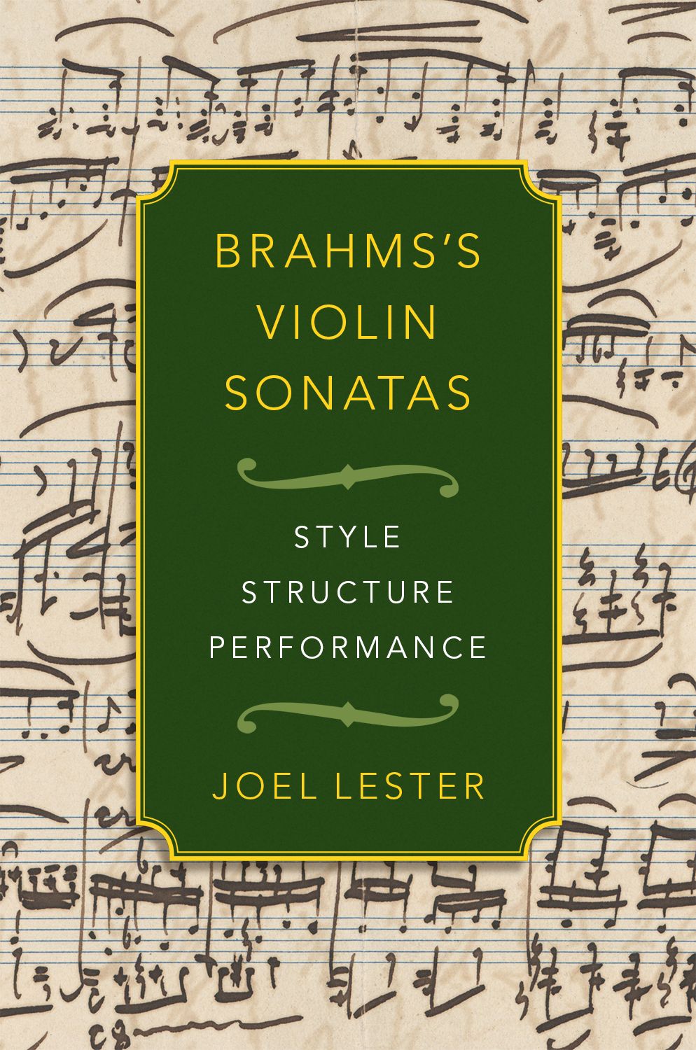 Brahms's Violin Sonatas Style Structure Performance book cover