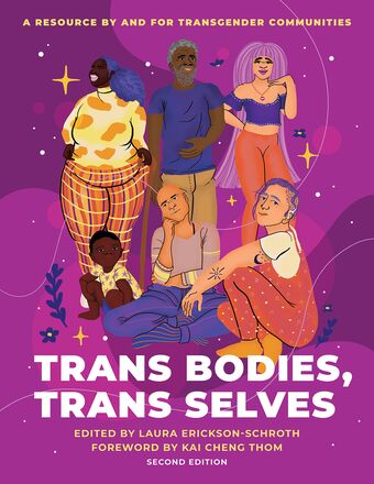 Trans Bodies Trans Selves A Resource by and for Transgender Communities book cover